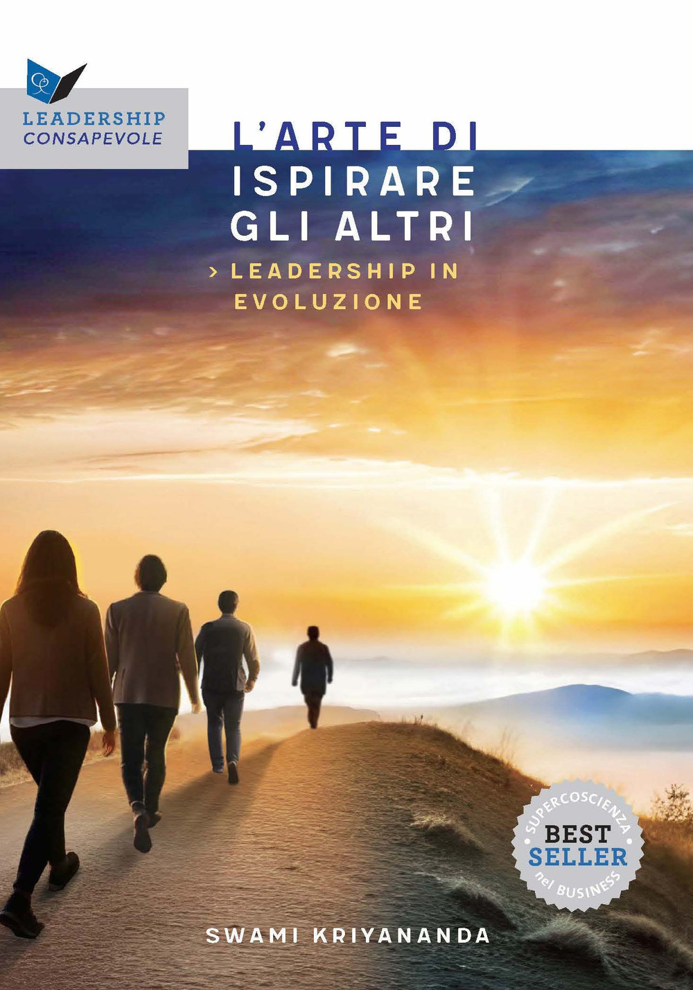 L'arte di ispirare gli altri. Leadership in evoluzione