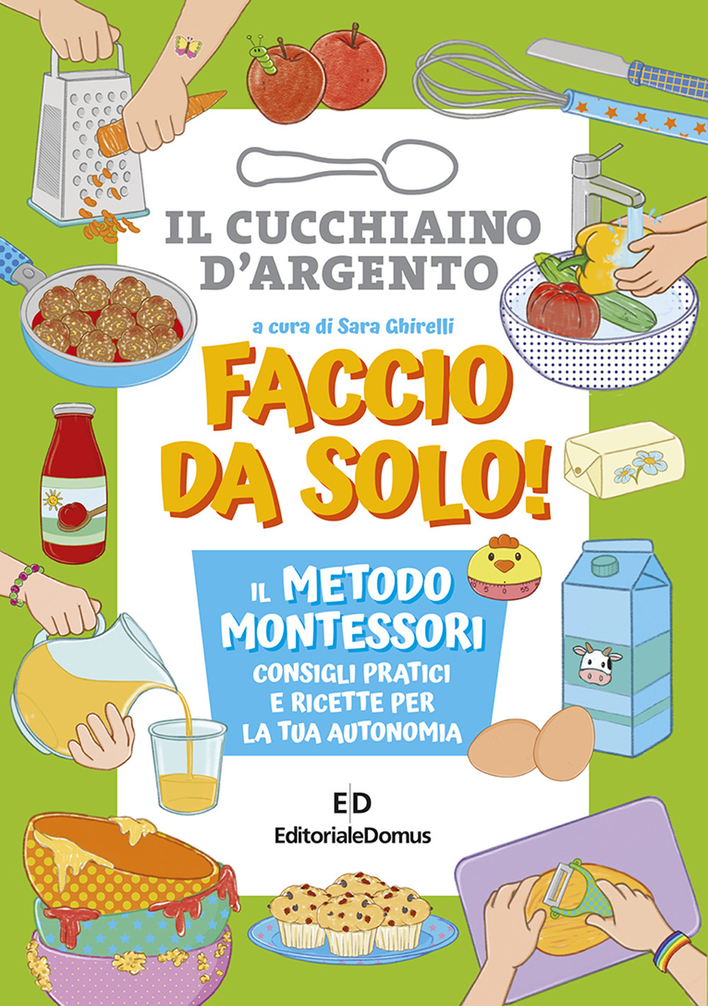 Faccio da solo! Il metodo Montessori