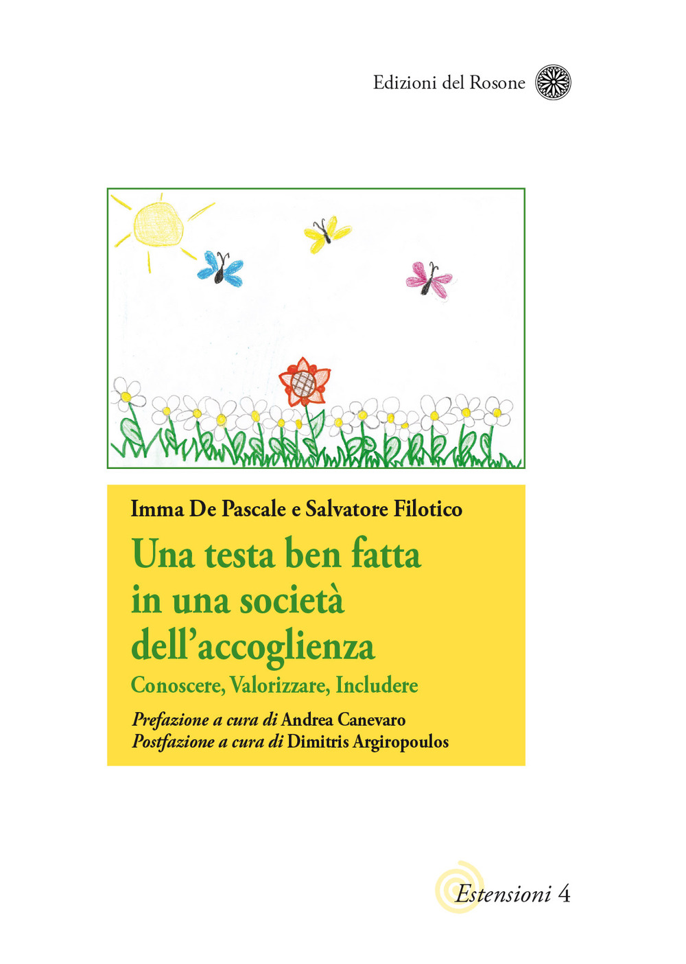 Una testa ben fatta in una società dell'accoglienza. Conoscere, valorizzare, includere