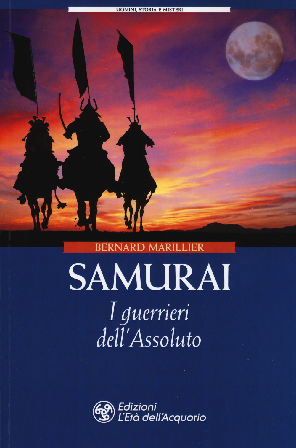 Samurai. I guerrieri dell'Assoluto