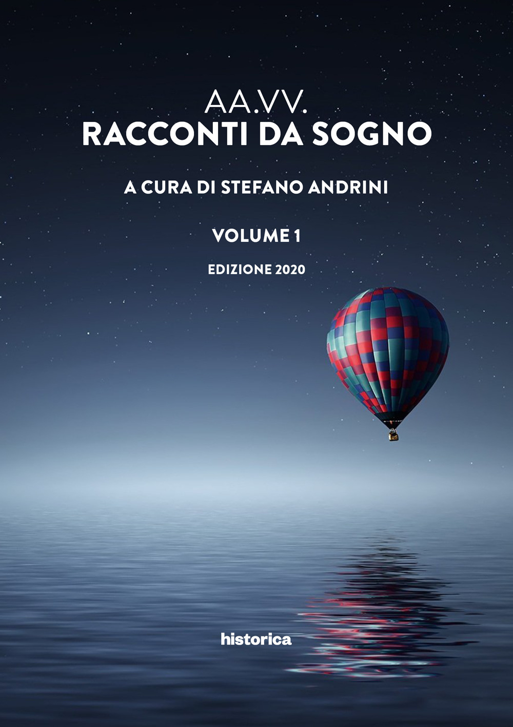 Racconti da sogno 2020. Vol. 1