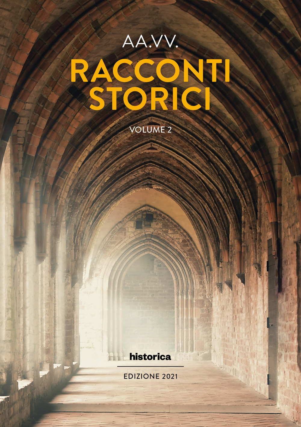 Racconti storici. Vol. 2