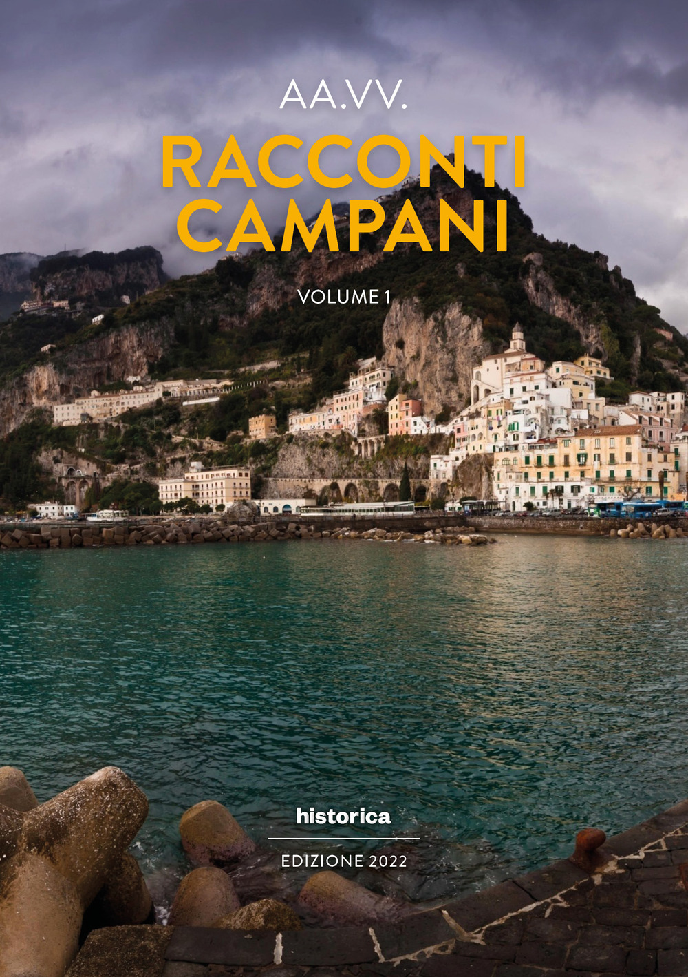 Racconti campani 2022. Vol. 1