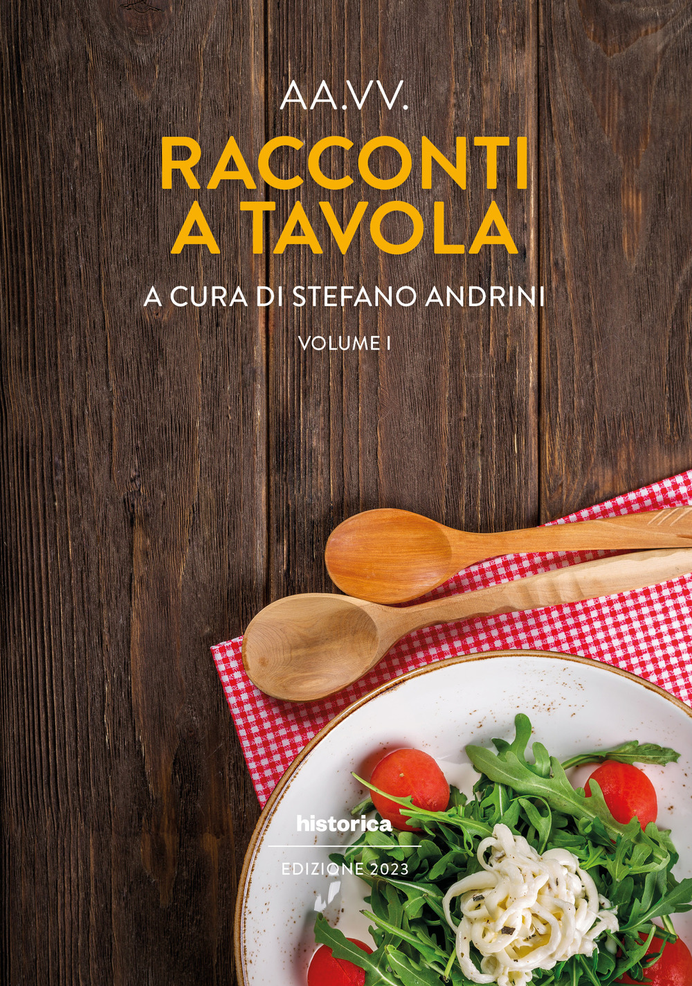 Racconti a tavola 2023. Vol. 1