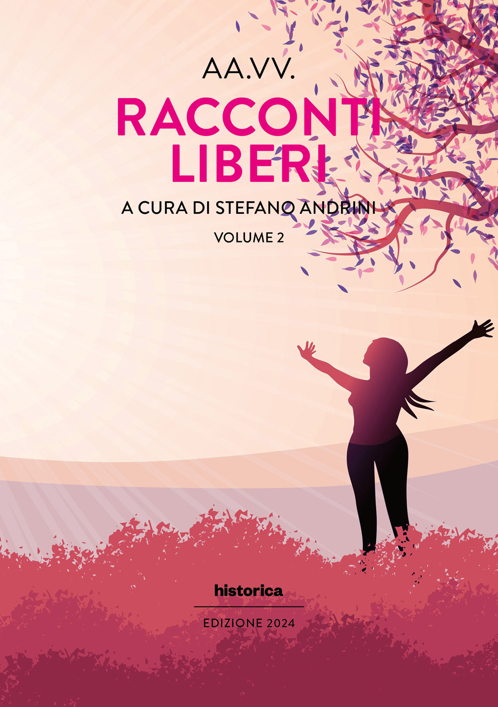 Racconti liberi (2024). Vol. 2