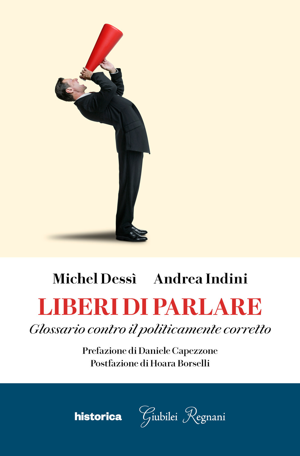 Liberi di parlare. Glossario contro il politicamente corretto