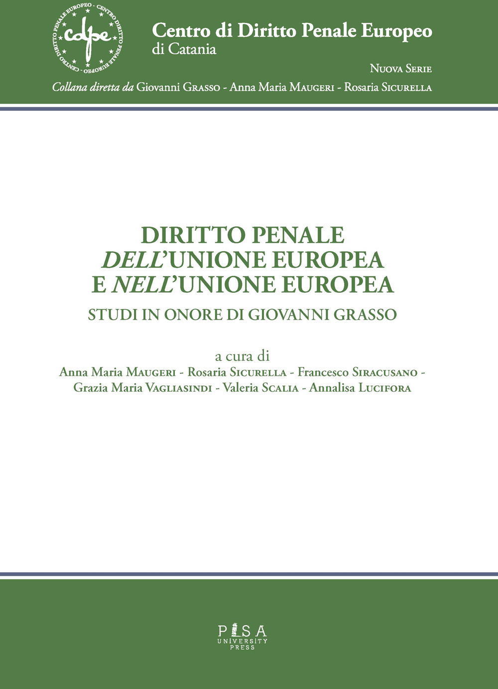 Diritto penale dell'Unione Europea e nell'Unione Europea