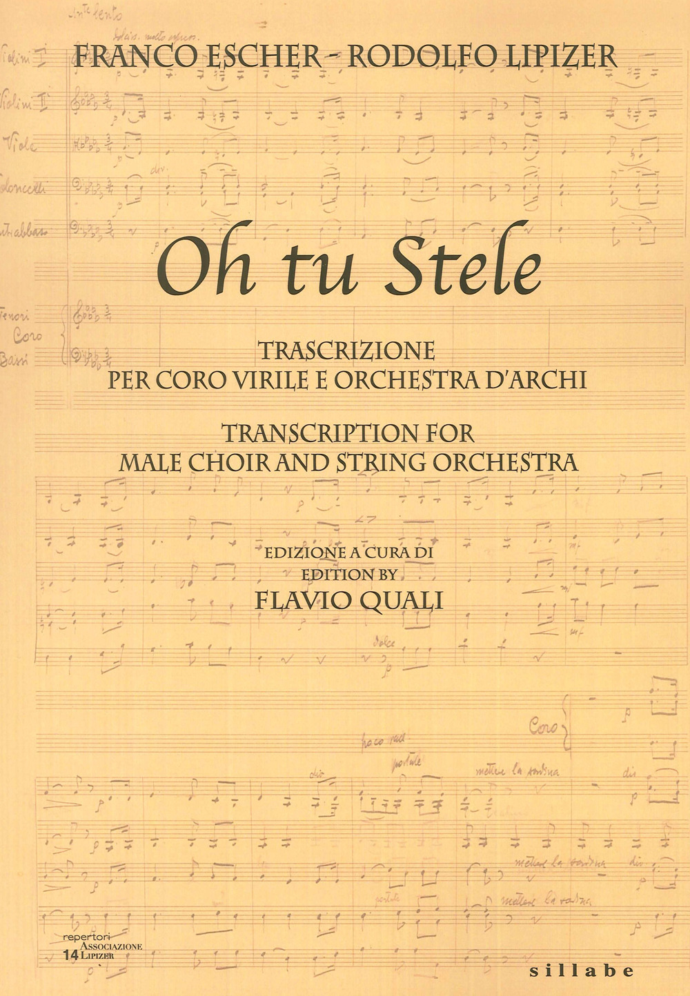 Oh tu Stele. Trascrizione per coro virile e orchestra d'archi. Ediz. italiana e inglese