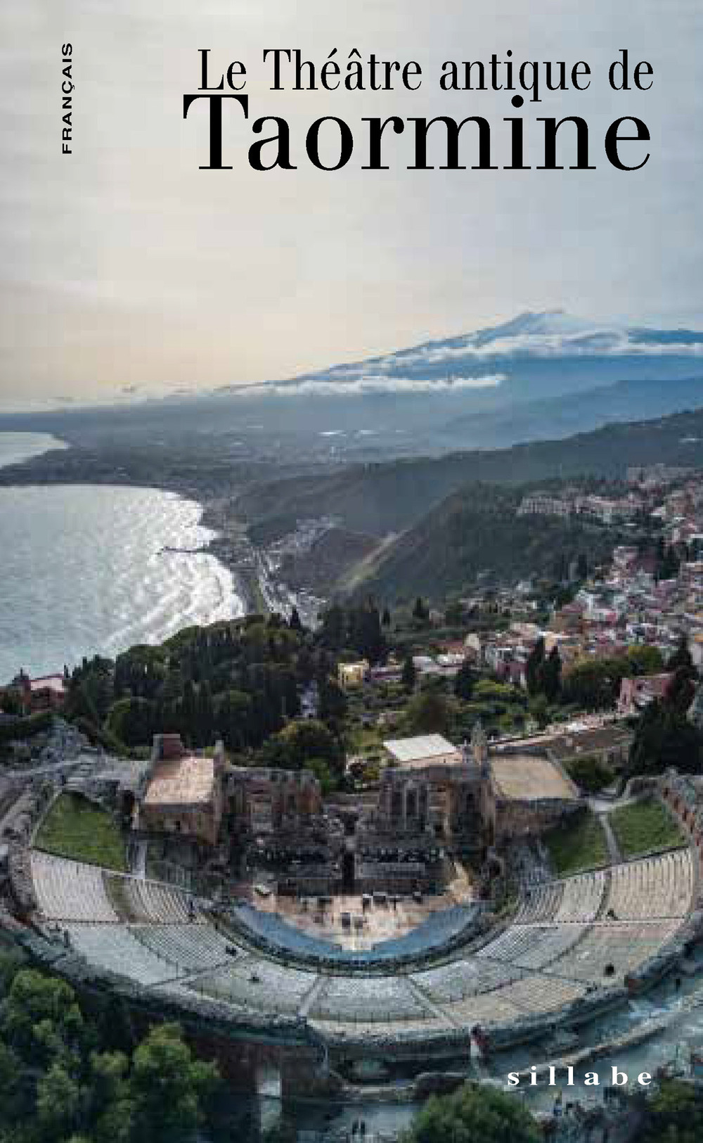 Le théâtre antique de Taormine