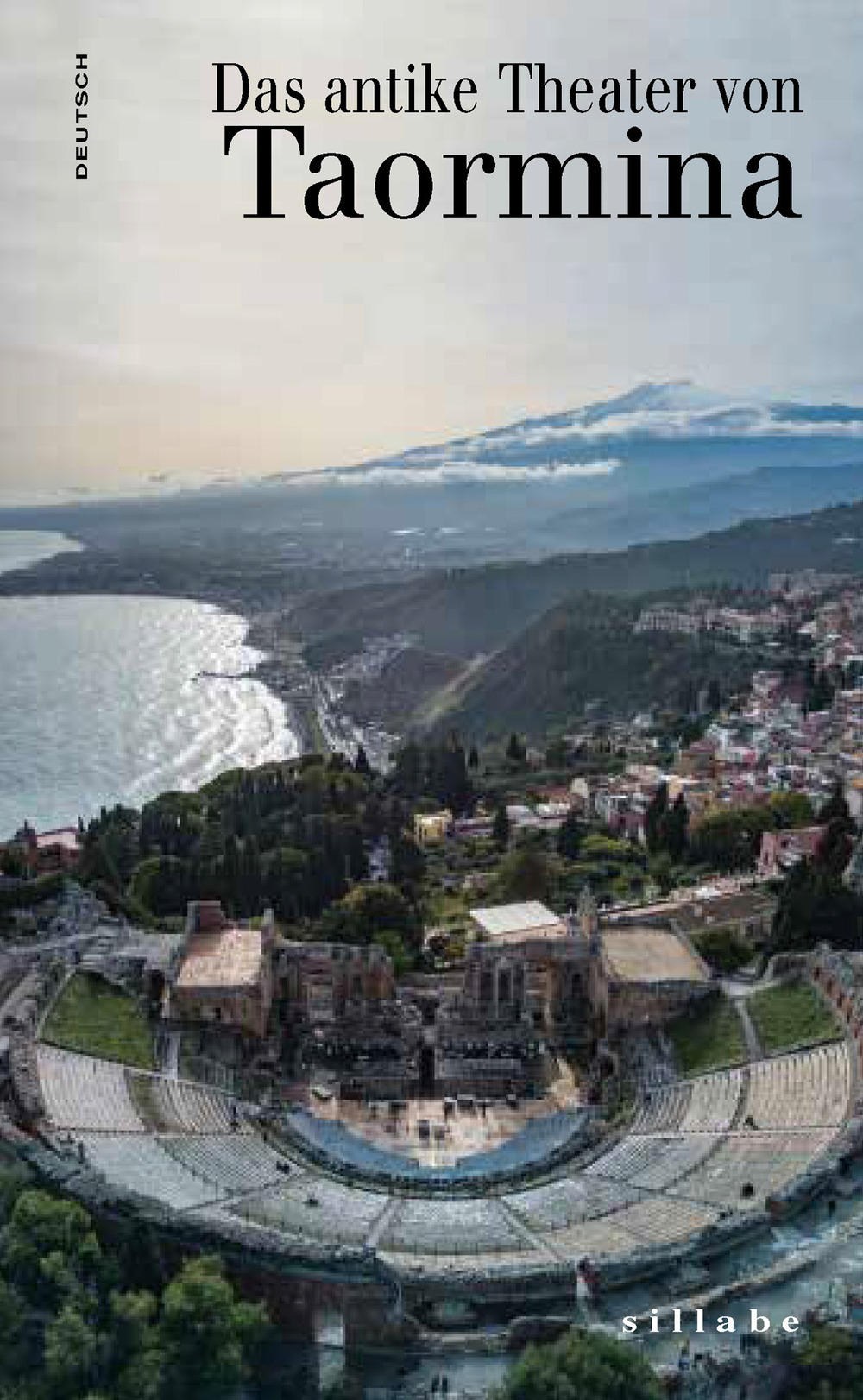 Das antike Theater von Taormina