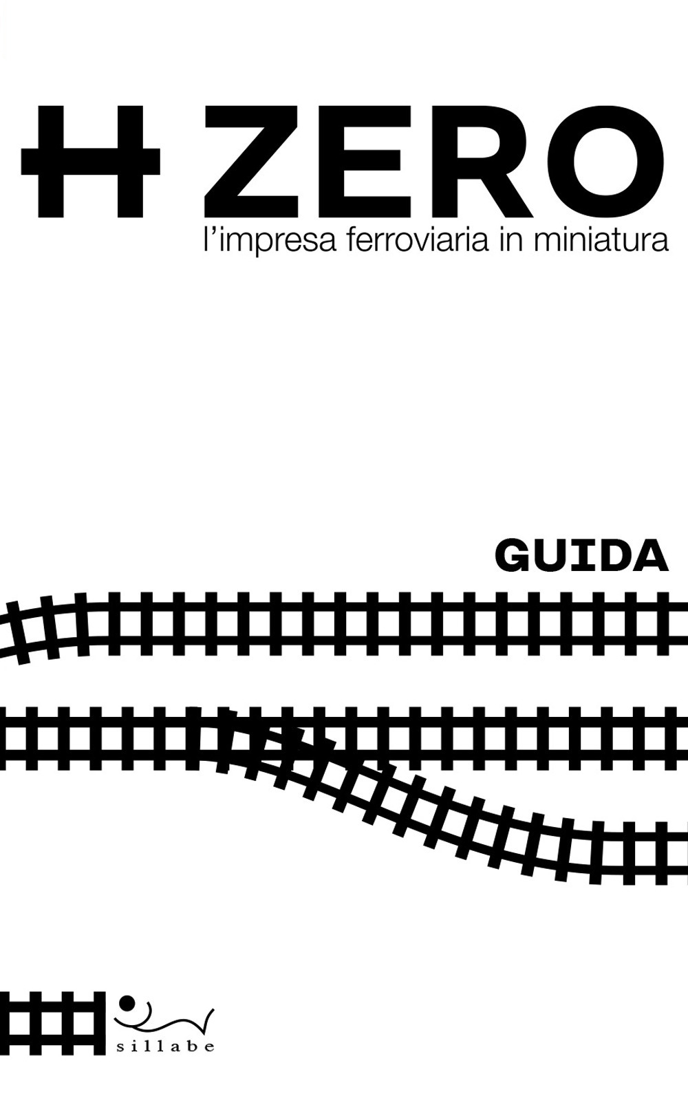 HZERO. L'impresa ferroviaria in miniatura. Guida