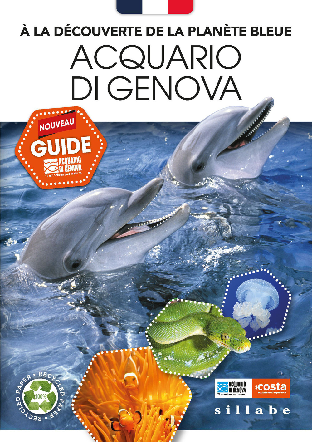 À la découverte de la planète bleue. Acquario di Genova. Nouveau guide