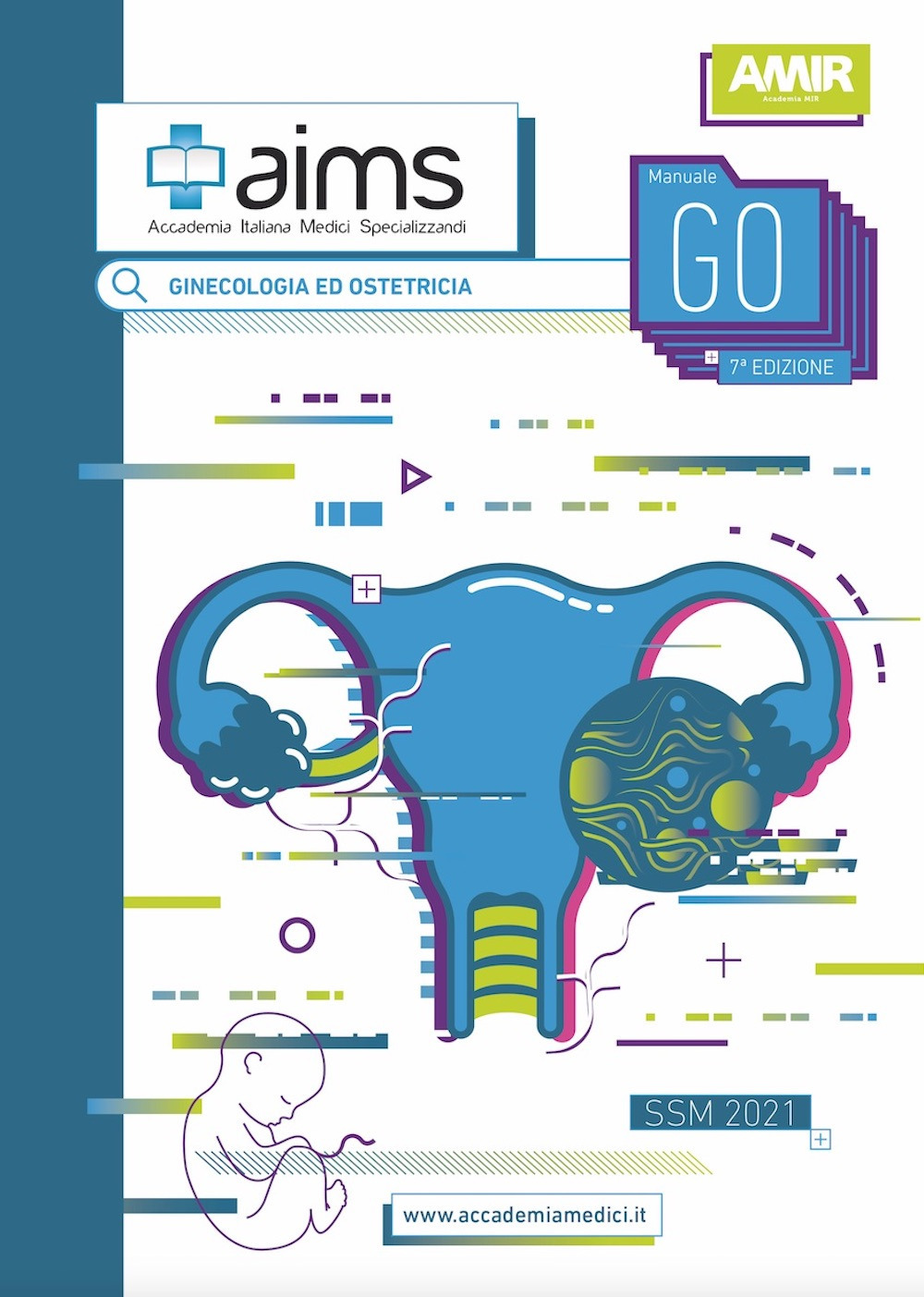 Manuale di ginecologia e ostetricia. Concorso Nazionale SSM