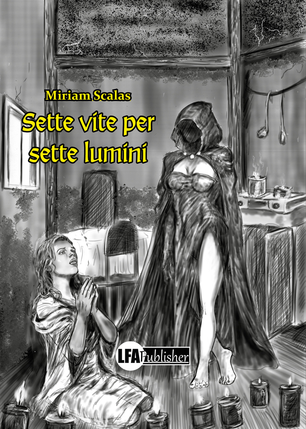 Sette vite per sette lumini