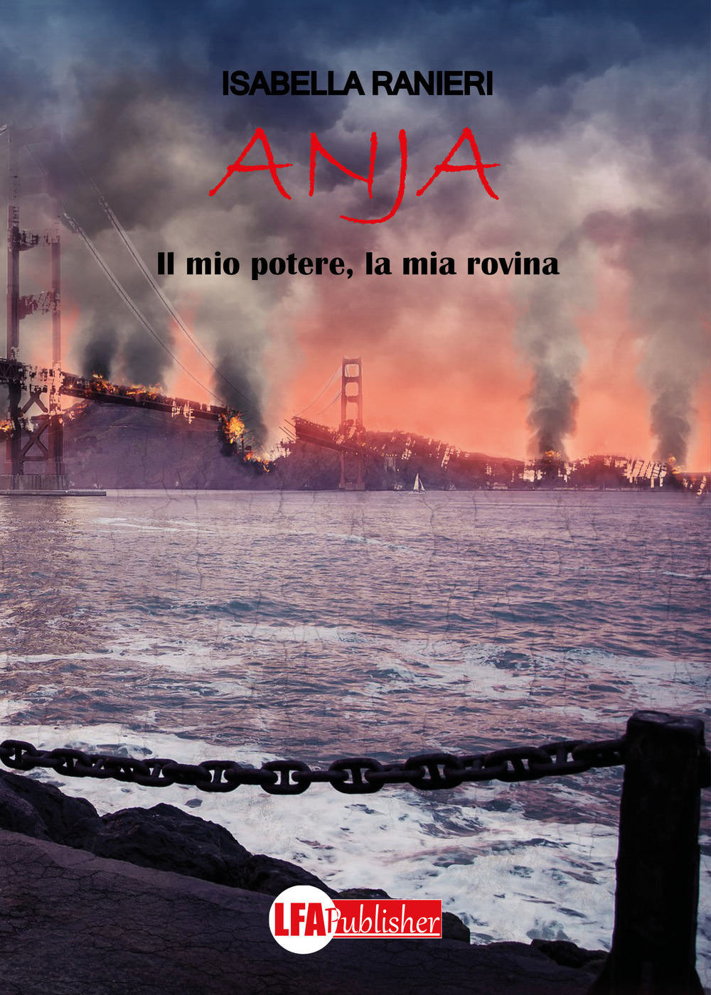 Anja. Il mio potere, la mia rovina