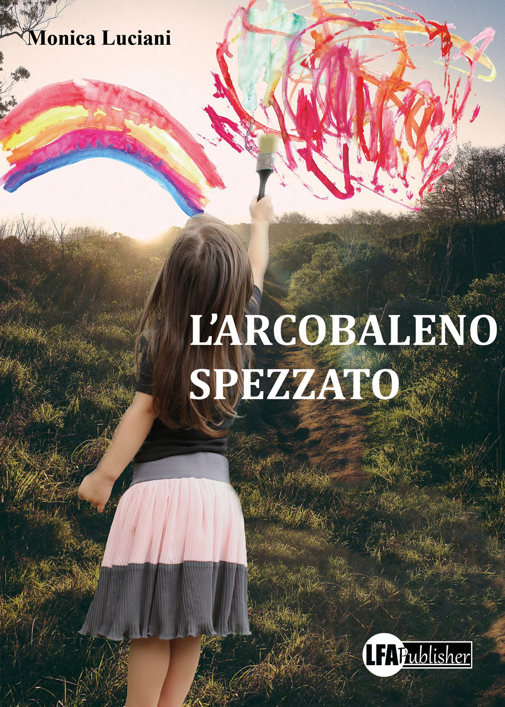 L'arcobaleno spezzato