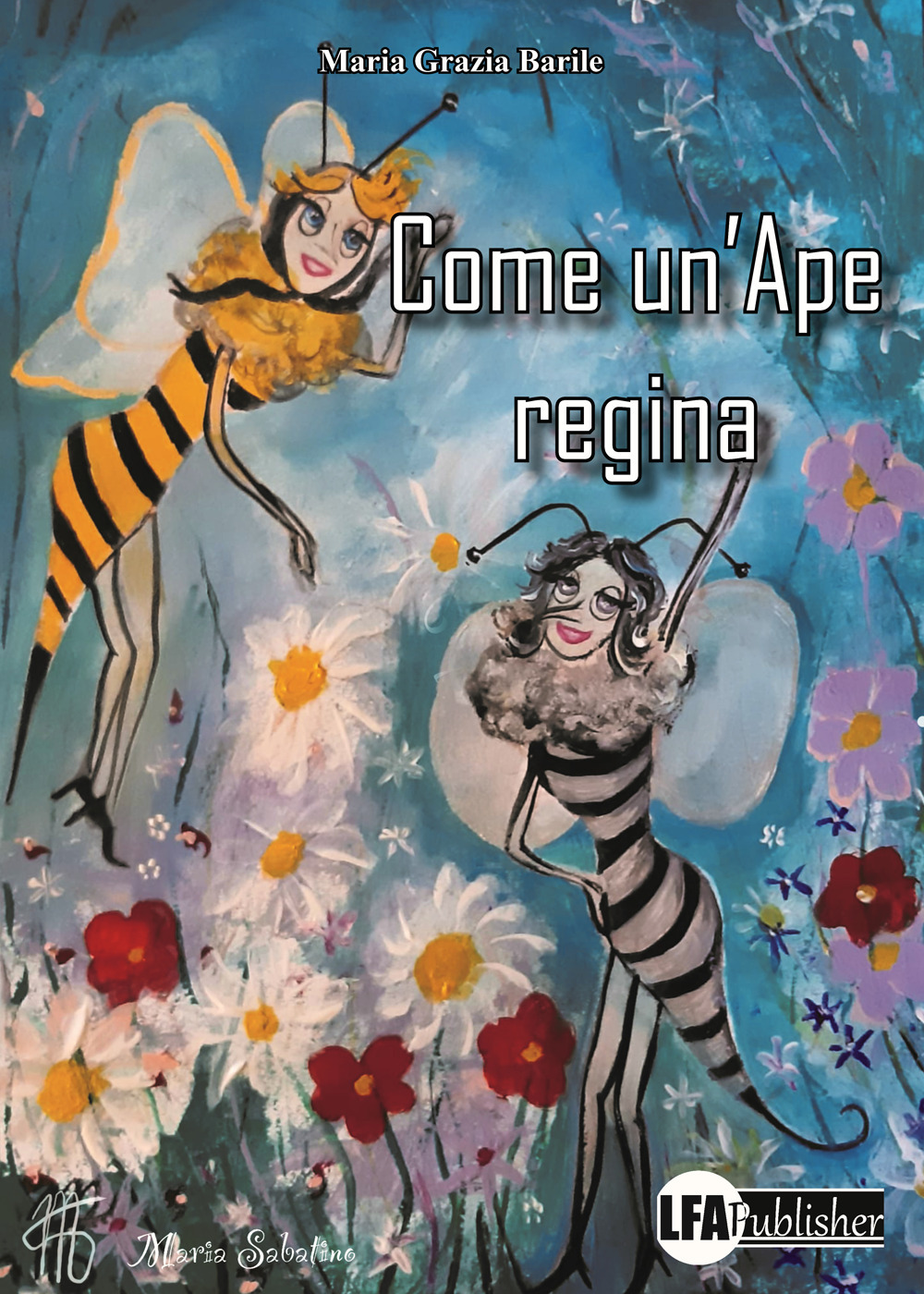 Come un'ape regina