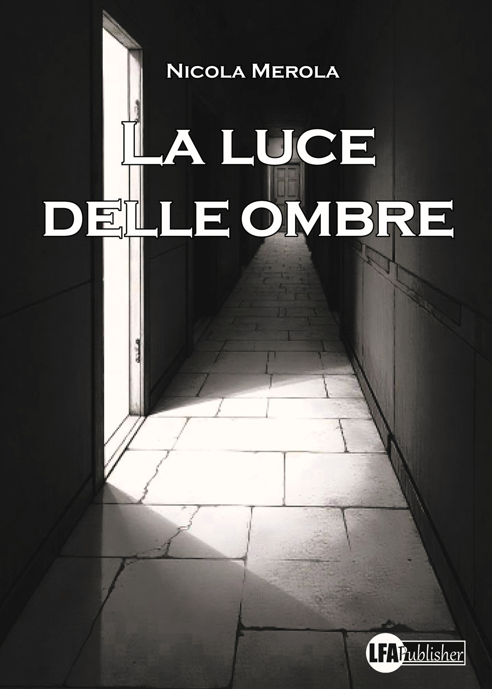 La luce delle ombre