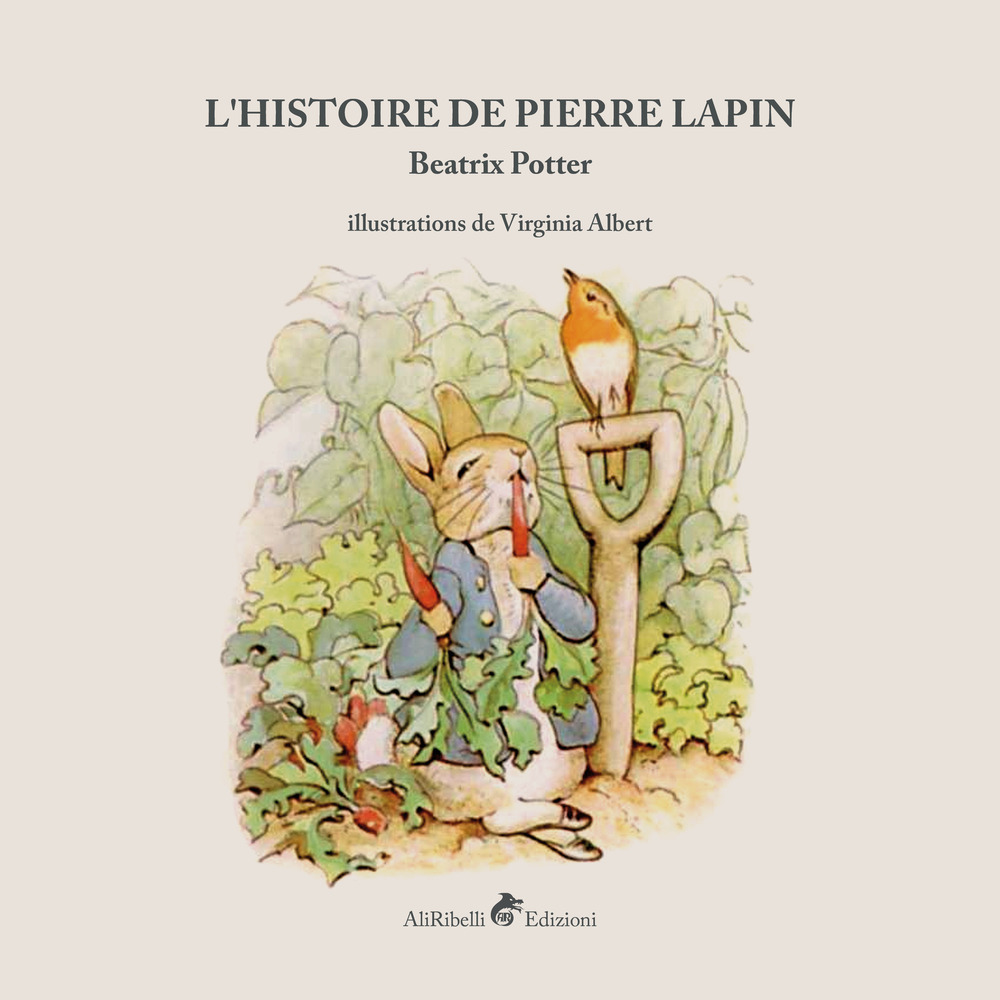 L'histoire de Pierre Lapin. Ediz. a colori