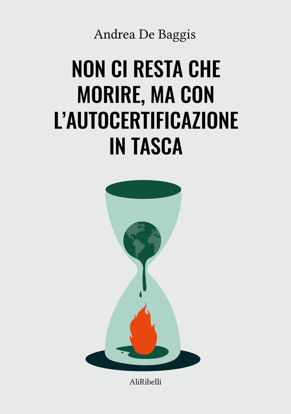 Non ci resta che morire, ma con l'autocertificazione in tasca