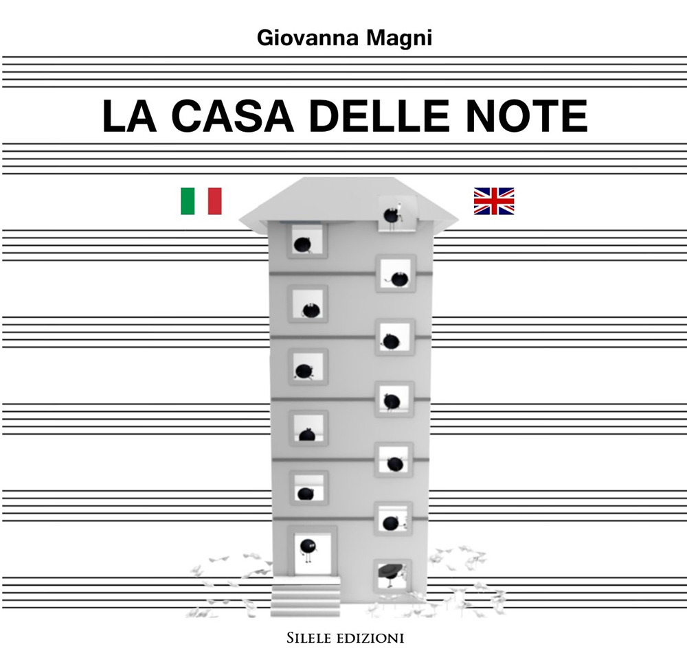 La casa delle note-A home for the notes. Ediz. multilingue