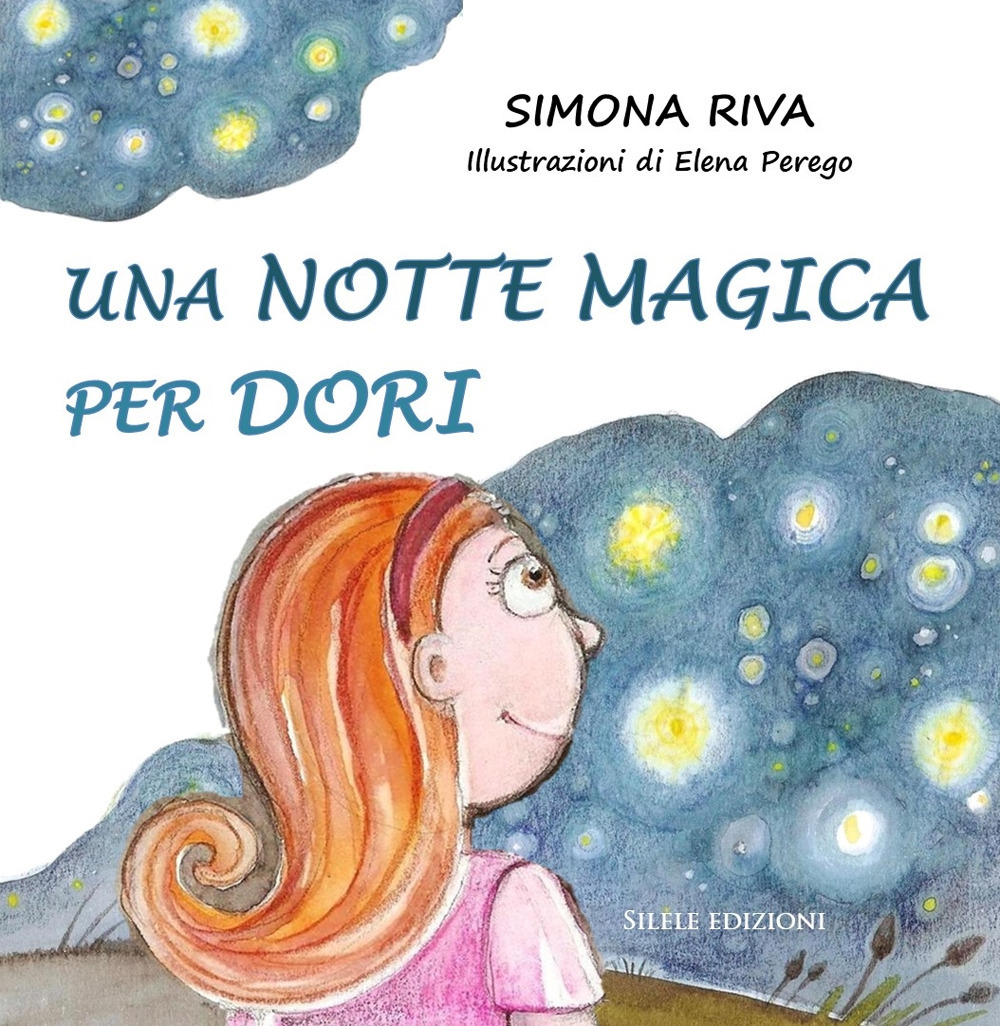 Una notte magica per Dori