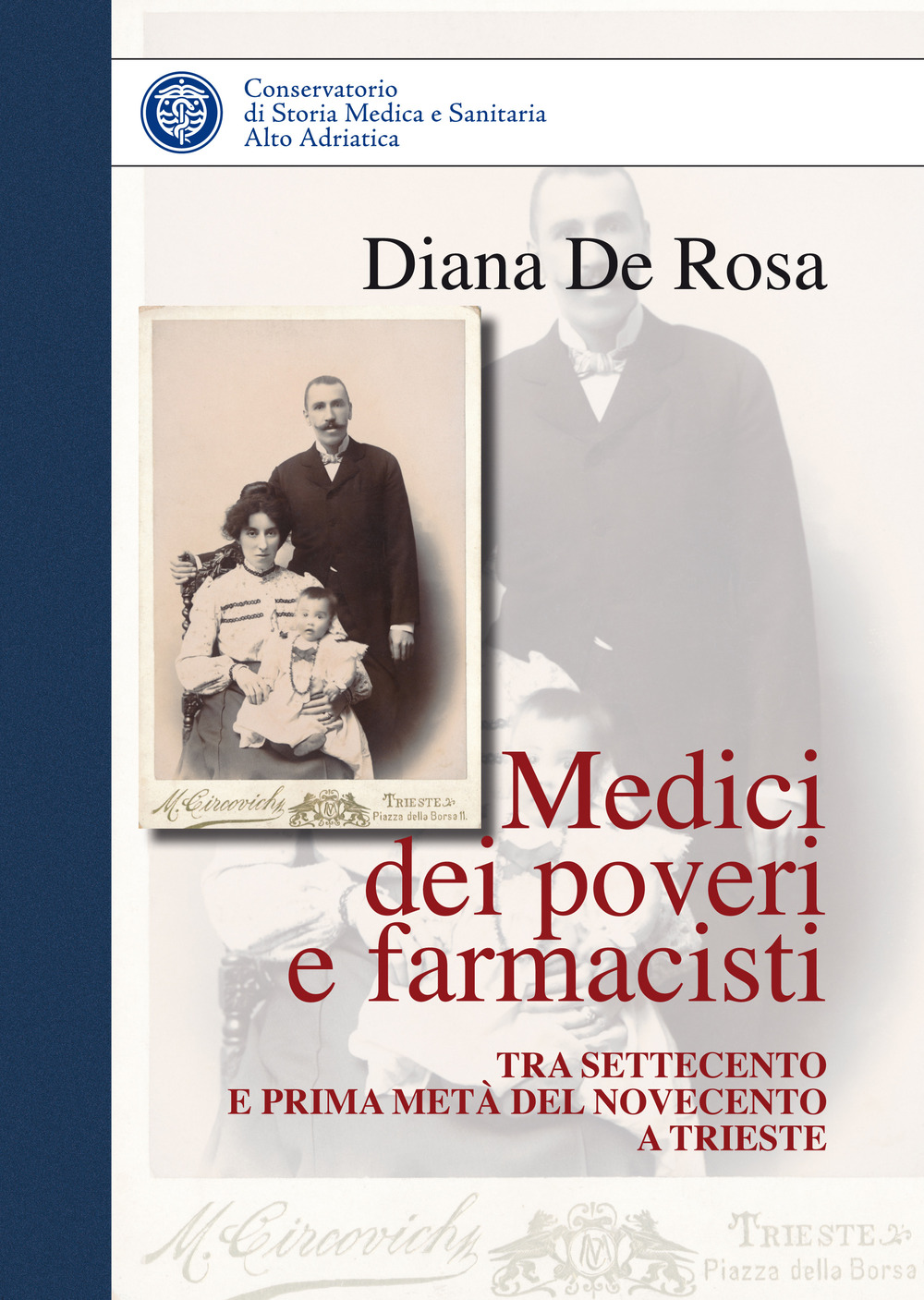 Medici dei poveri e farmacisti tra Settecento e prima metà del Novecento a Trieste