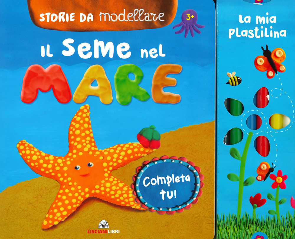 Il seme del mare. Storie da modellare. Ediz. a colori. Con gadget