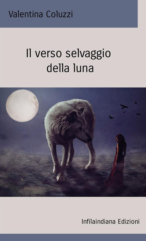 Il verso selvaggio della luna