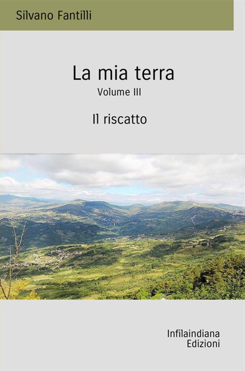 La mia terra. Vol. 3: Il riscatto