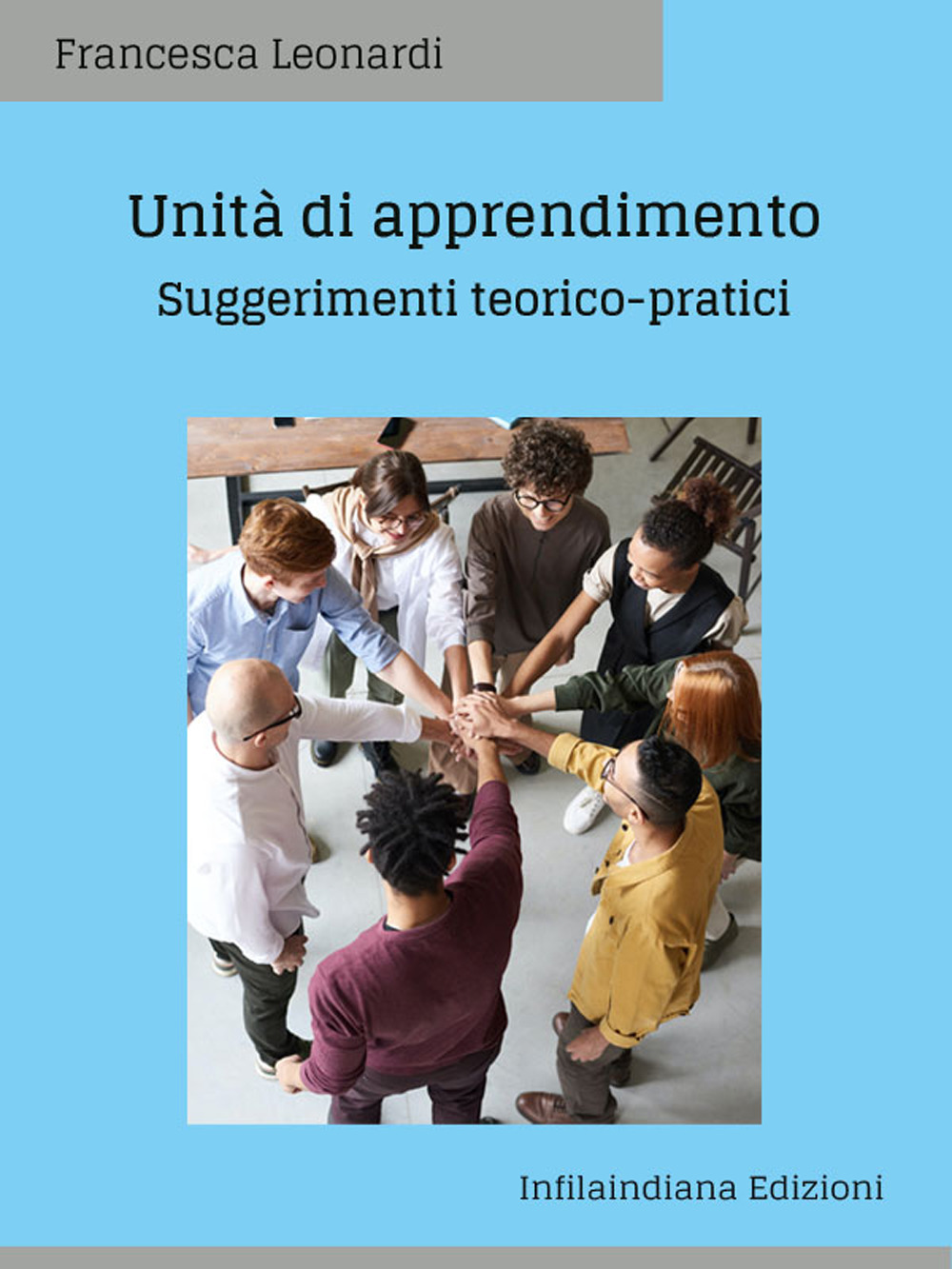 Unità di apprendimento. Suggerimenti teorico-pratici