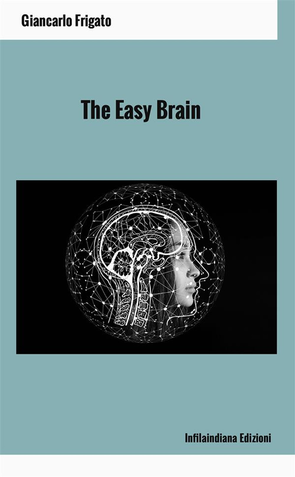 The easy brain