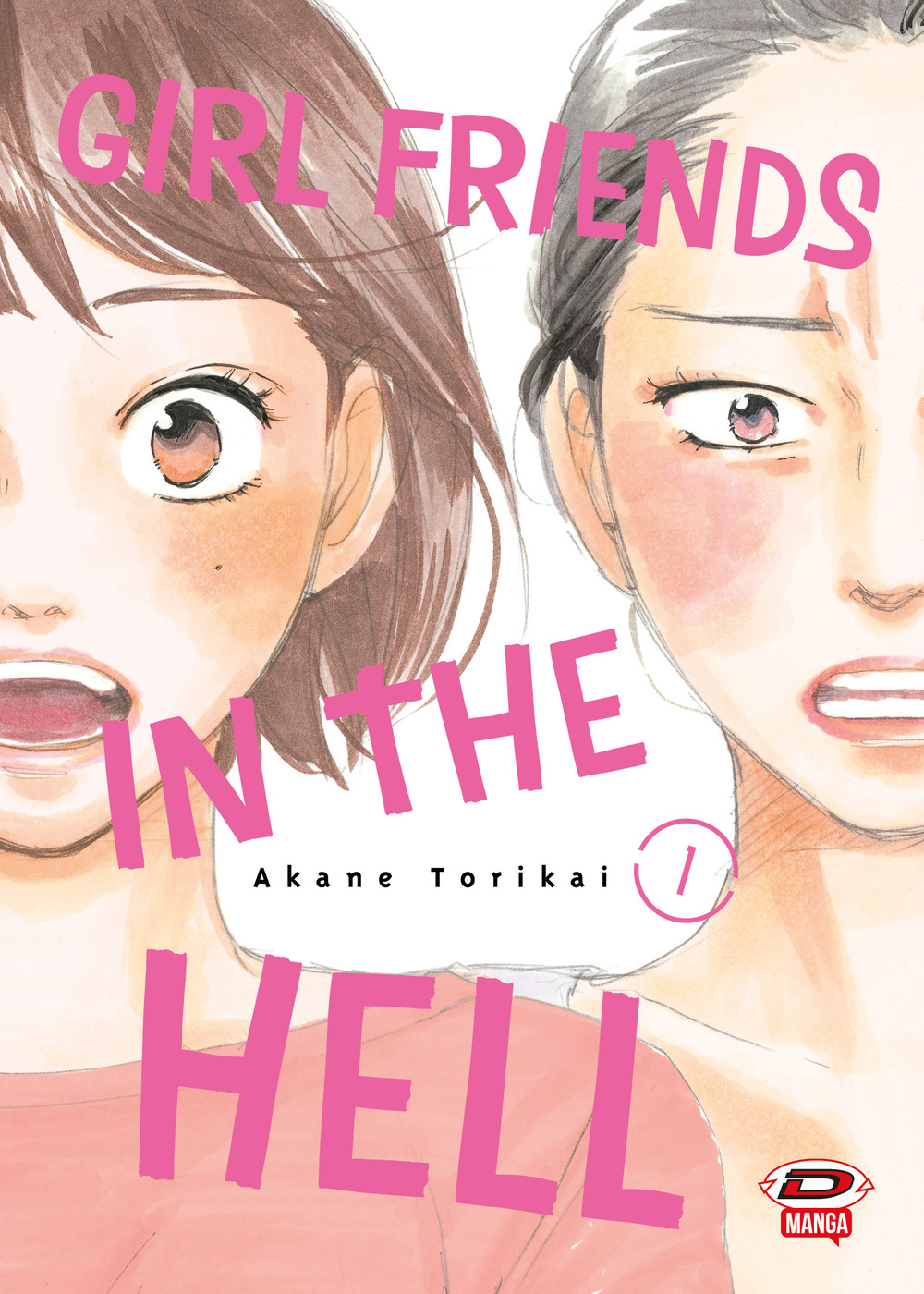 Girl friends in the hell. Vol. 1