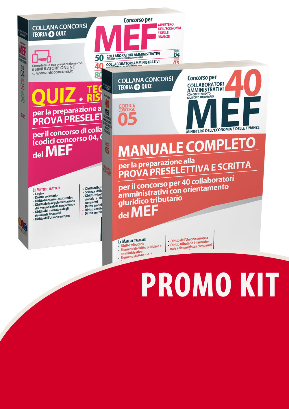 Kit concorso 40 MEF cod. 05 : MANUALE + QUIZ