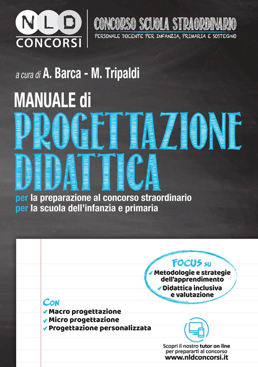 Manuale di progettazione didattica per la preparazione al concorso straordinario per la scuola dell'infanzia e primaria. Con espansione online