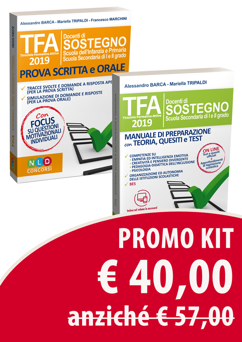 Kit TFA docenti di sostegno scuola dell'infanzia e primaria, scuola secondaria di I e II grado. Manuale di preparazione con teoria, quesiti e test-Tirocinio formativo attivo 2019. Prova scritta e orale