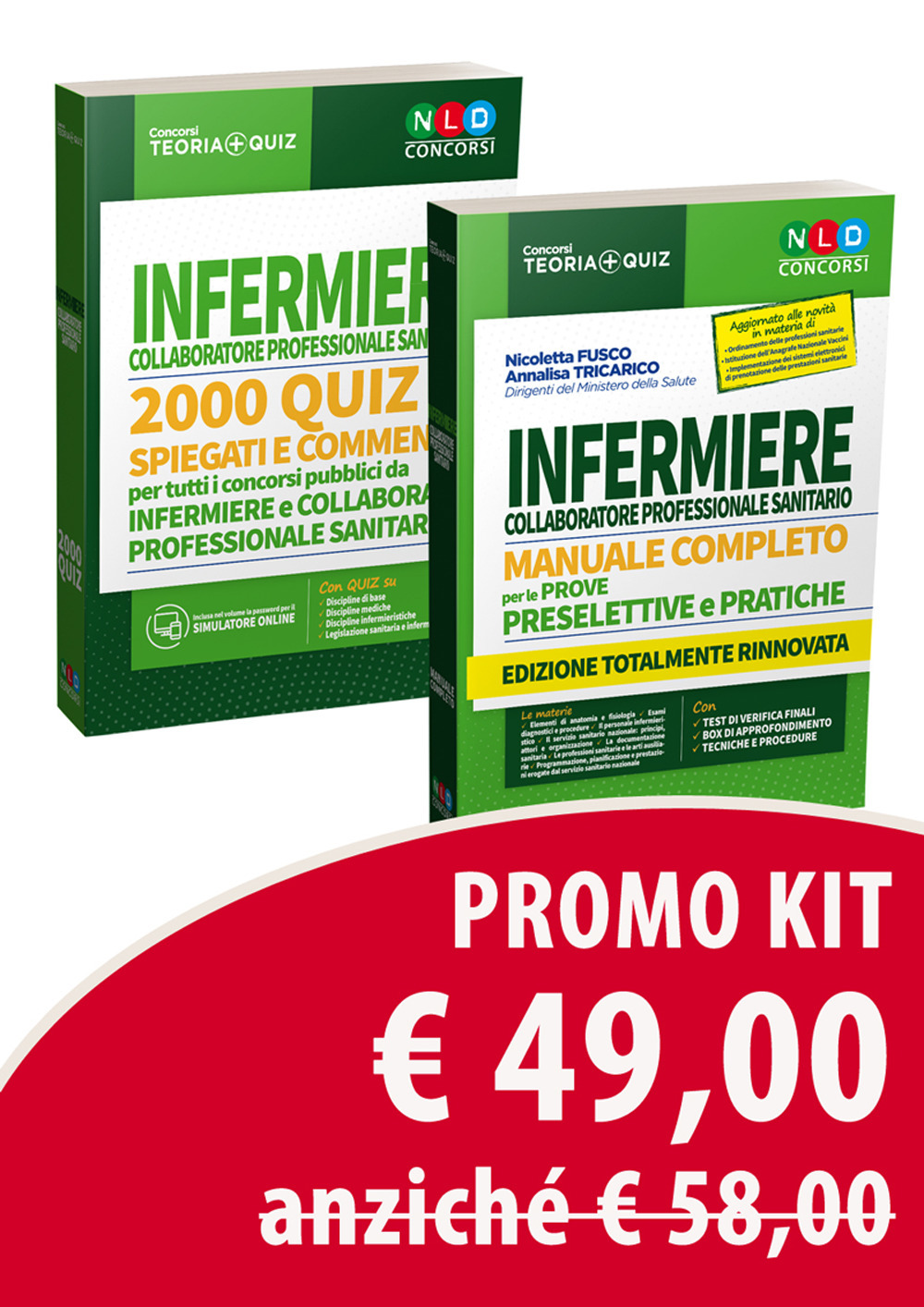 Kit Manuale completo per la preparazione al concorso infermiere collaboratore professionale sanitario per le prove preselettive e pratiche-Concorso per infermiere collaboratore professionale sanitario. 2000 quiz spiegati e commentati per tutti i concorsi 