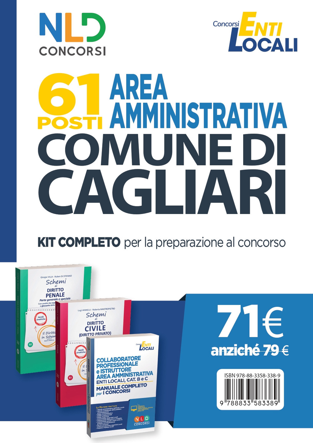 Concorso Comune di Cagliari. 61 posti area amministrativa. Kit completo per la preparazione al concorso