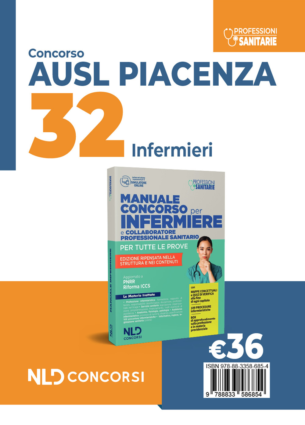 Concorso 32 infermieri AUSL Piacenza 2024. Manuale. Nuova ediz.