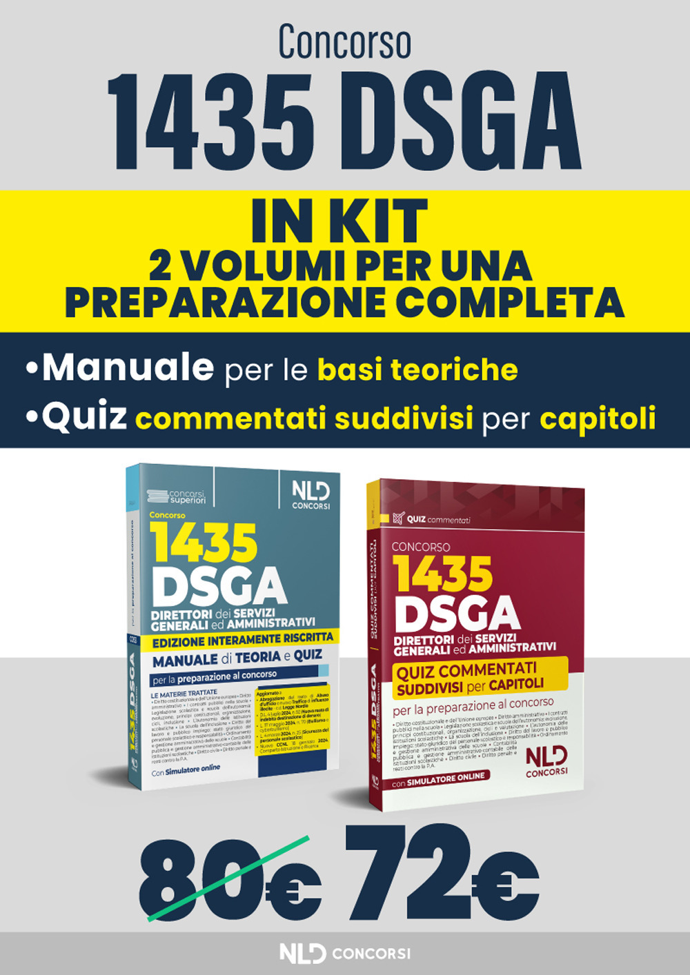 Concorso DSGA. 1435 direttori dei servizi generali ed amministrativi. Kit con manuale + quiz con soluzioni guidate e commentate