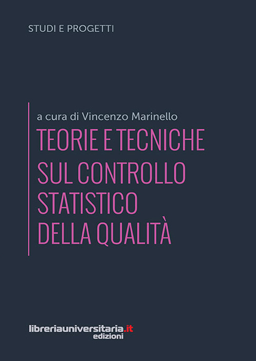 Teorie e tecniche sul controllo statistico della qualità