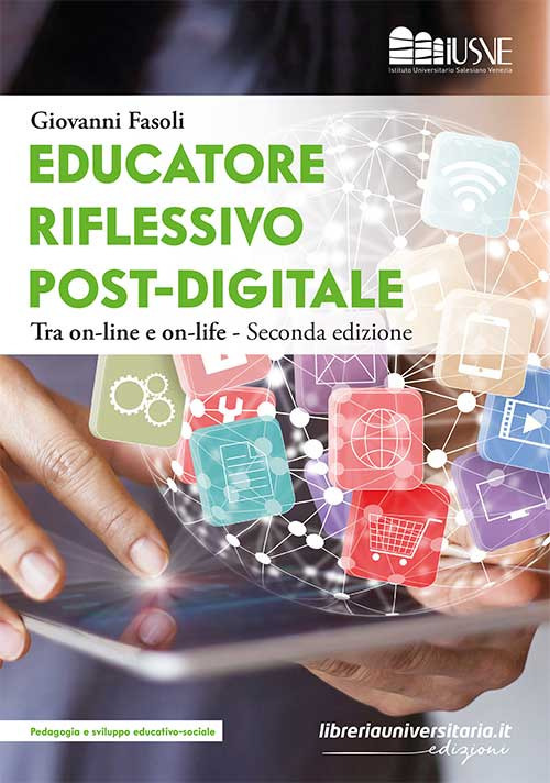 Educatore riflessivo post-digitale. Tra on-line e on-life