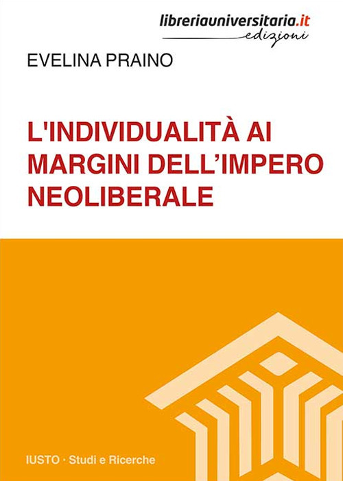 L'individualità ai margini dell'impero neoliberale