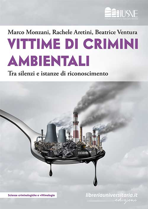 Vittime di crimini ambientali. Tra silenzi e istanze di riconoscimento