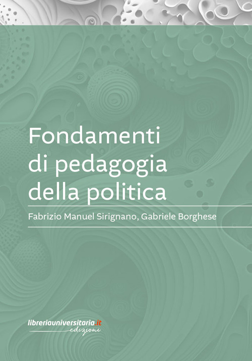 Fondamenti di pedagogia della politica