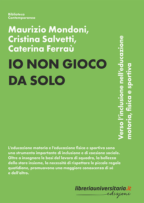 Io non gioco da solo. Verso l'inclusione nell'educazione motoria, fisica e sportiva