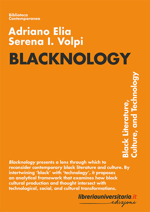 Blacknology. Black Literature, Culture, and Technology