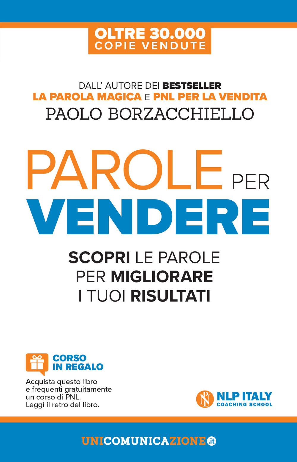 Parole per vendere. Scopri le parole per migliorare i tuoi risultati