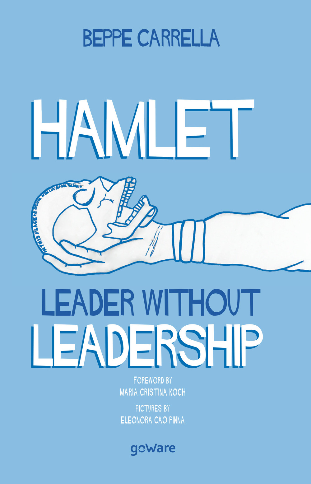 Hamlet. Leader without leadership