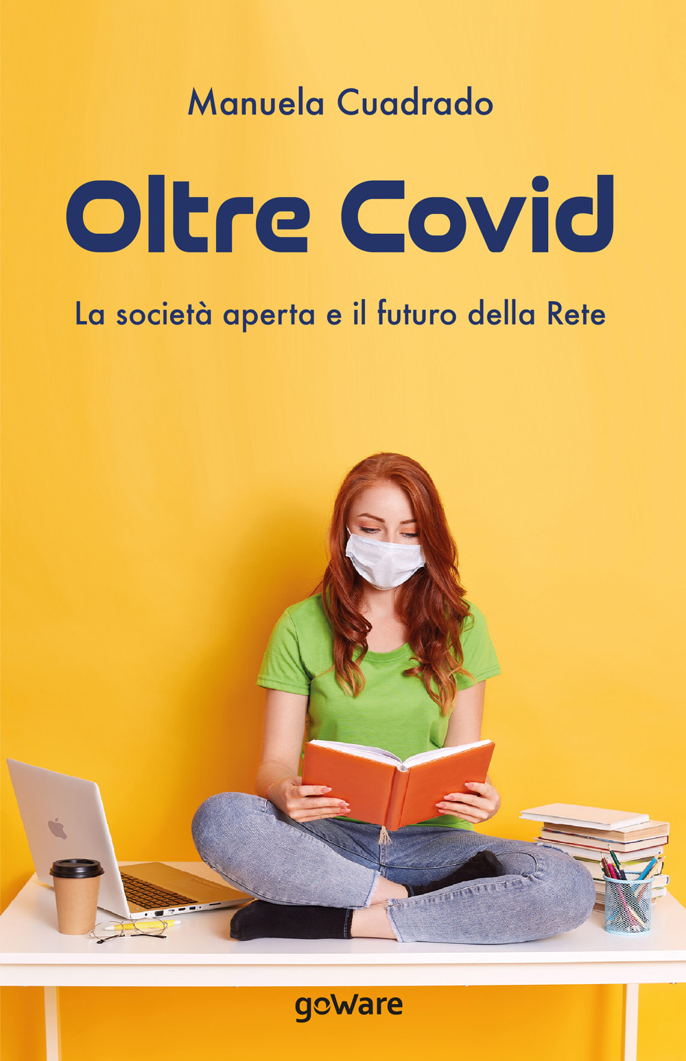 Oltre Covid. La società aperta e il futuro della rete